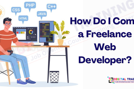 How Do I Come a Freelance Web developer?